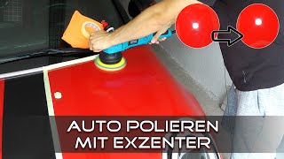 Auto polieren mit Exzenter Poliermaschine für Anfänger  Anleitung Kratzer entfernen [upl. by Dorrie740]