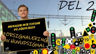 Signaler och tavlor på järnvägen Del 2  försignalering av huvudsignal [upl. by Meade974]