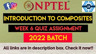 Introduction To Composites Week 6 Quiz Assignment Solution  NPTEL 2022  SWAYAM [upl. by Mario]