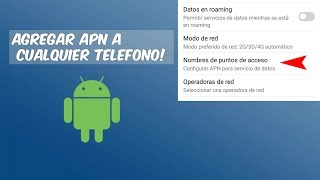 Agregar APN a Celulares que No Permiten Agregarlos  Facil [upl. by Latihs]