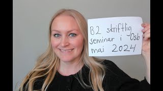 Video 1120 B2 skriftlig seminar i Oslo mai 2024 [upl. by Ayidah]