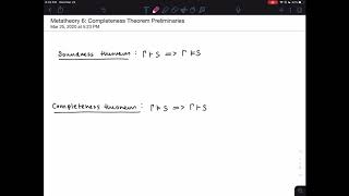 Metatheory 6 Completeness Theorem Preliminaries [upl. by Mylor629]