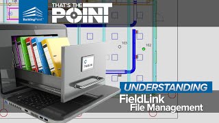 Thats The Point  Understanding FieldLink File Management [upl. by Esyned251]