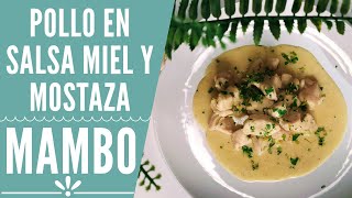 Pollo en salsa miel y mostaza en mambo  RECETAS MAMBO CECOTEC [upl. by Annoyi66]