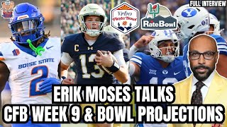 Fiesta Bowl amp Rate Bowl CEO Erik Moses talks CFB Week 9 Top Matchups amp Current Bowl Projections [upl. by Trebleda]