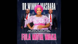 Dr Winnie Mashaba  Fola Moya waka [upl. by Arhez724]