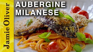 Aubergine Parmesan Milanese with Spaghetti  Jamie Oliver [upl. by Mohn]