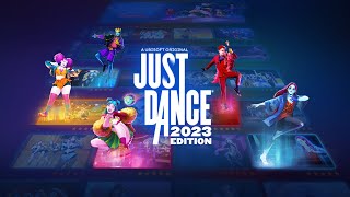 Just Dance 2023 Edition  Complete Songlist [upl. by Lenwood]