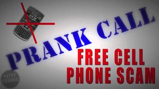 PRANK CALL  Free Cell Phone Scam [upl. by Dalt625]