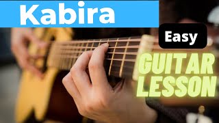 Kabira  Yeh Jawaani Hai Deewani Guitar Lesson [upl. by Drof734]