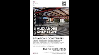 Situation Construites  Alexandre CHEMETOFF [upl. by Mcnalley]