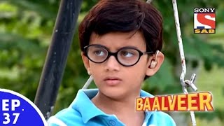 Baal Veer  बालवीर  Episode 37  Full Episode [upl. by Fahland36]