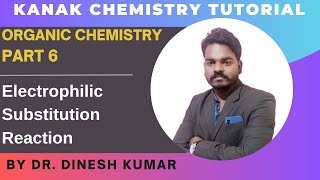 Organic Chemistry  Part 6  Electrophilic Substitution Reaction [upl. by Ailesor]