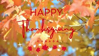 Happy Thanksgiving Canada [upl. by Pietra]