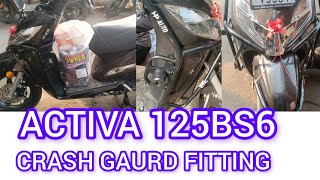 ACTIVA 125 BS6 crash gaurd fitting [upl. by Tore]