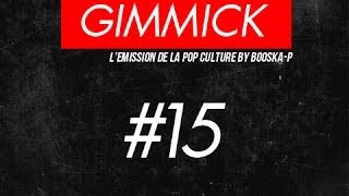 Gimmick  Episode 15  quotQuoi quelle fasse Rihanna fait toujours parler dellequot [upl. by Evanne]