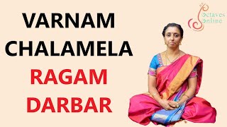 Varnam  chalamela  Ragam  Darbar sing along [upl. by Aneelad]