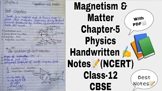 Physics Chapter5 Magnetism amp Matter Class12 Best Handwritten NotesPDF NCERT [upl. by Pratt542]