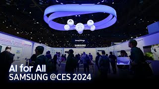 AI for All  SAMSUNG CES 2024 [upl. by Aniham]