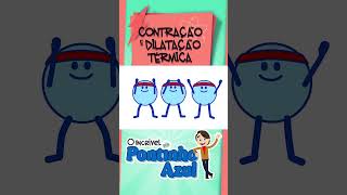 Contração e Dilatação Térmica  Parte 1 contração dilatação ciência [upl. by Socin]