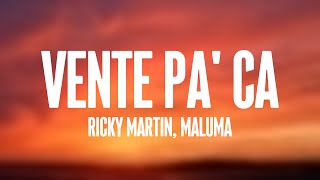 Vente Pa Ca  Ricky Martin Maluma Lyrics Video [upl. by Tirreg]