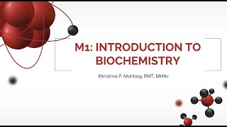 BIOCHEMISTRY MODULE 1Introduction to Biochemistry [upl. by Gonzalo415]