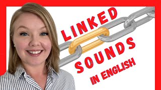 Linked sounds in English  Connected Speech  How to Link Words in English  Lesson Only [upl. by Kola]