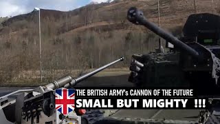 Meet The UKs New CT40 cannon  Small but mighty  The British armys Cannon of the future [upl. by Llevart]