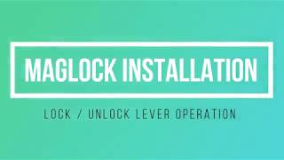 MAGLOCK Installation [upl. by Claybourne]