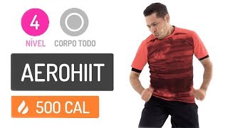 Melhor treino para EMAGRECER RÁPIDO  Treino Aerohiit de 500 Calorias [upl. by Ilene]