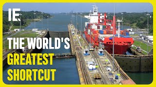 ⚓ THE PANAMA CANAL  Worlds Most Important Waterway [upl. by Yatnohs]