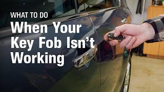 What to Do When Your Key Fob Isn’t Working [upl. by Aenneea]