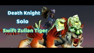 WotLK Classic Guide How to Solo ZulGurub for Swift Zulian Tiger  Death Knight [upl. by Adnohrahs]