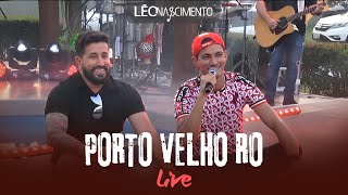 Live Léo Nascimento  Porto VelhoRO [upl. by Telrats]