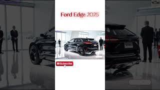 2025 Ford Edge Unveiled A Complete Breakdown of the New Design  ytshortsviral ytshorts viral [upl. by Gellman]