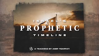 Amir Tsarfati Israels Prophetic Timeline [upl. by Karina]