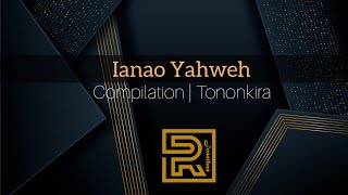 Ianao Yahweh  Hira Fiderana  Tononkira [upl. by Modla]