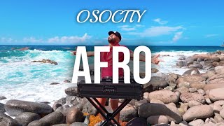 Afro Mix 2023  The Best of Afro 2023 by OSOCITY [upl. by Fitts480]