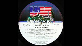 Liaisons D  STRESSFREE the gate is open Original Mix 1990 [upl. by Karrah]