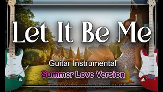 Let It Be Me The Everly Brothers Guitar Instrumental Cover [upl. by Chery]