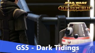 SWTOR GS5 Story Quest 1 Dark Tidings  Sith Inquisitor [upl. by Ihsar]