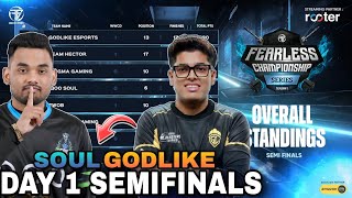 Fearless Esports Points Table  Day 1 Semifinals  Soul Godlike  Overall Standings  BGMI [upl. by Buckingham225]