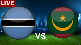 ⚽️ Botswana vs Mauritania LIVE  CAF Africa Cup of Nations [upl. by Sul]