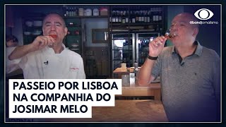 Gastronomia em Lisboa com Josimar Melo  Jornal da Band [upl. by Irmo]