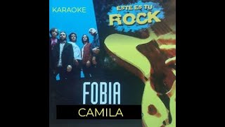 Fobia  Camila  KARAOKE [upl. by Enirod]