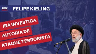 Irã investiga autoria de ataque terrorista  Felipe Kieling [upl. by Lehmann195]