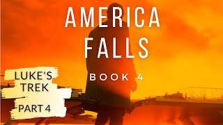 LUKES TREK  Part 4 of PostApocalyptic Audiobook 5 In the America Falls Series [upl. by Dunton921]