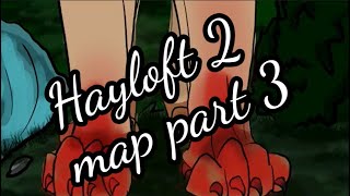 Hayloft 2 Complete Hawkfrost and Brambleclaw MAP PART 3 [upl. by Dnalrag]