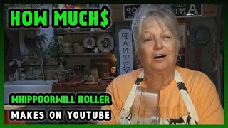 How Much Whippoorwill Holler Get paid From YouTube [upl. by Aihsel]