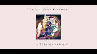 Carlos Sadness  Kandinski Letra [upl. by Caroline]